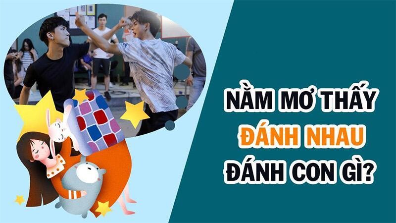 Nằm mơ thấy đánh lộn thì chơi con gì ăn to? 6 Image 4